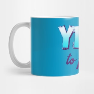 Yeti to Party! Mug